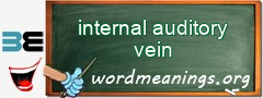 WordMeaning blackboard for internal auditory vein